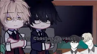 past Checkmate react to future |PART 1/?| Gacha reaction vid | BL manhwa |short vid :3| gl/gc