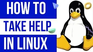 How To Take Help In Linux System | How To Read Man Pages | What Is The Use Of Help Option