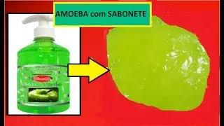 COMO FAZER AMOEBA com SABONETE,SÓ 2 INGREDIENTES!