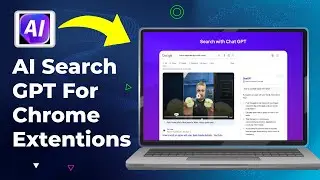 How To Add Ai Search GPT Extensions On Google Chrome