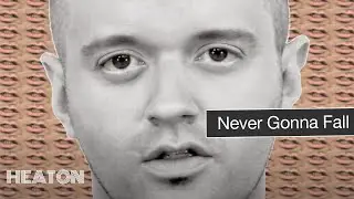 Heaton & Damien Boss - Never Gonna Fall [Official Music Video]