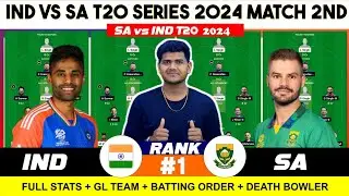 SA vs IND Dream11, SA vs IND Match 2ND T20 Dream11 Prediction, South Africa vs INDIA Dream11 Team