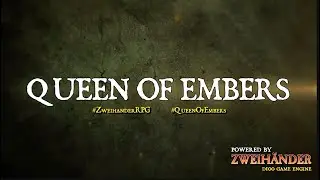 Zweihänder RPG: Queen of Embers E00 | Session Zero #4