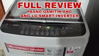 PAANO GAMITIN ANG LG SMART INVERTER WASHING MACHINE // LG AUTOMATIC WASHING MACHINE