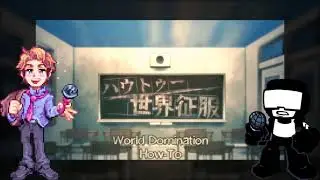 【Senpai x Tankman FNF UTAU】World Domination How-To ハウトゥー世界征服 (Friday Night Funkin')