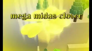 Roblox flex your luck mega midas clover