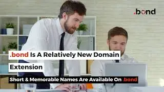 Register Your .bond Domain Name Today!