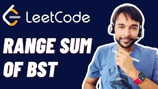 Range Sum of BST (LeetCode 938) | Full solution with animations and examples | Study Algorithms