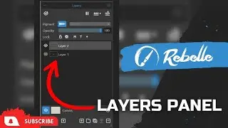 Rebelle Tutorials: Layers Panel