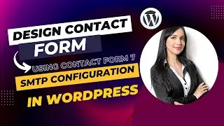 How to create form and configure SMTP with Contact Form 7 |  SMTP Confige | learn wordpress in 2022