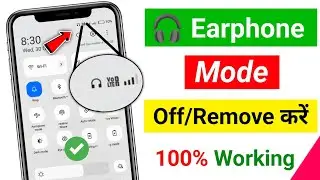 Earphone mode ko kaise hataye? how to remove earphone mode any android phone