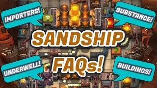 Sandship Crafting Factory: Frequently Asked Questions...ANSWERED! [HD]