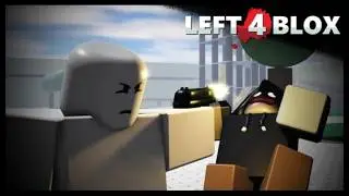 Left 4 Blox gameplay