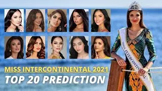 Miss Intercontinental 2021 Top 20 Prediction