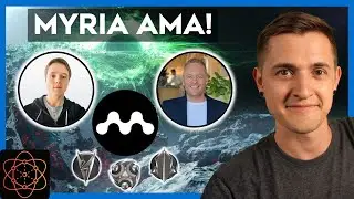 Myria AMA - Your Questions ANSWERED!