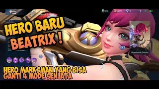 HERO BARU BEATRIX 🔥 HERO MARKSMAN UNIK YANG BISA PAKAI 4 SENJATA - MOBILE LEGENDS