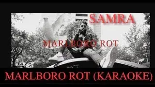 SAMRA - MARLBORO ROT (KARAOKE/LYRICS) prod. by EMDE51