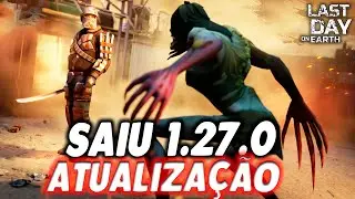 SAIU ATUALIZAÇÃO 1.27.0 CAÇA CABEÇAS - Last Day On Earth