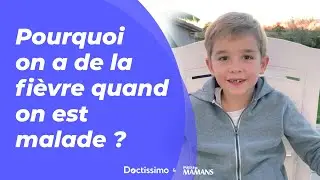Why do we have a fever when we are sick? - Explain to me, Doctor