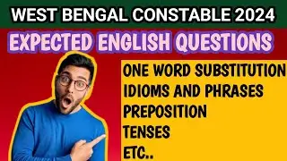 WBP 2024 CONSTABLE ENGLISH CLASS 🔥/IMPORTANT ENGLISH CLASS / MOST EXPECTED QUESTIONS🔥