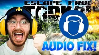 *NEW* Tarkov Audio Fix makes the game EASIER!