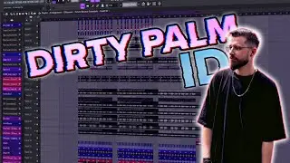 Dirty Palm  - ID (FL Studio Remake)