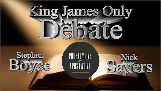 DEBATE: Is the Pericope Adulterae and Revelation 16:5 original? Stephen Boyce vs Nick Sayers