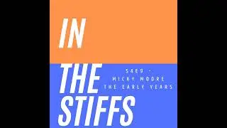 In The Stiffs - Micky Moore - The Early Years