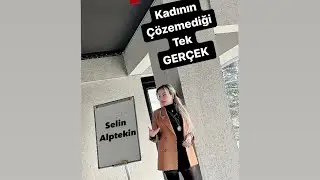 Kadının Çözemediği Tek Gerçek Nedir?