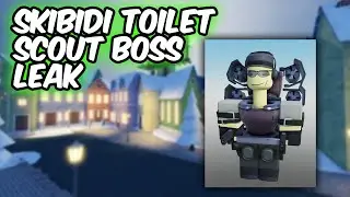 SKIBIDI TOILET SCOUT BOSS LEAK | Tower Defense Simulator | ROBLOX