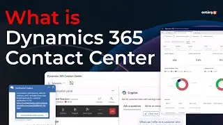 What is Dynamics 365 Contact Center? | New Microsoft product | D365 Contact Center overview