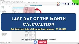 Tableau - How to write calculation to get Last day of the month?