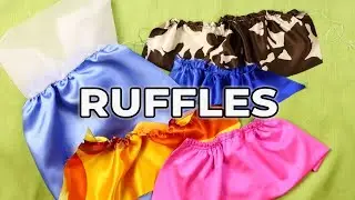4 Ways To Sew Ruffles