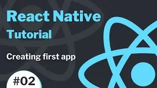React Native Tutorial #2 - Creating first app with Expo