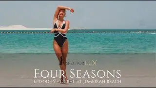 NY Edition: InspectorLUX reviews FOUR SEASONS DUBAI JUMEIRAH BEACH - amazing luxury resort