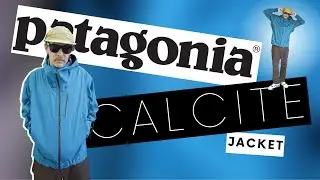 Patagonia CALCITE JACKET / Long Term Review