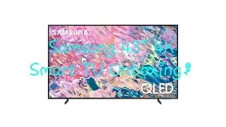 Samsung 43" 4K QLED TV Unboxing!