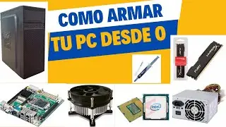 Cómo Armar una PC de Escritorio desde Cero 🖥️ Guía Paso a Paso 🛠️