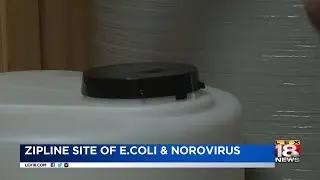 Zipline Site of E.Coli & Norovirus