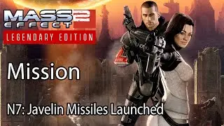 Mass Effect 2 Mission N7: Javelin Missiles Launched