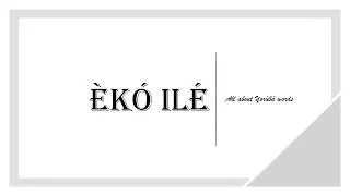 How to say LAGOS in YORUBA
