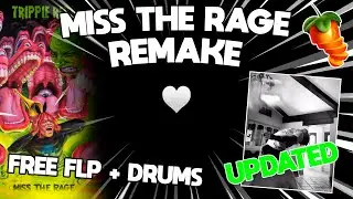 🤍Trippie Redd Miss The Rage REMAKE (BEST VERSION) Free FLP + drums