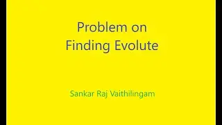 Problem on finding the Evolute