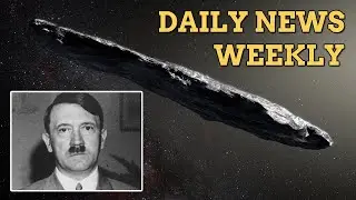 Hitler's paintings for sale, Harvard astronomer says 'Oumuamua' is alien tech :: Daily News Weekly