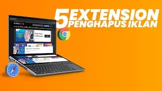5 REKOMENDASI EXTENSION CHROME-UNTUK MENGHAPUS IKLAN
