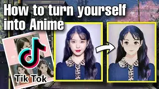 How to turn yourself to Anime | Very Easy