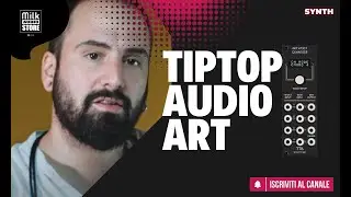 ART di Tiptop Audio: la nuova frontiera per la polifonia in Eurorack