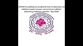 JNTUH It is advised to conduct B.Tech 1-1 Semester 1st midterm exams@jntubtechtutorial