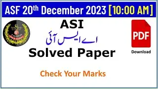 ASF ASI 20 December 2023, 10:00 AM Solved Paper with PDF file