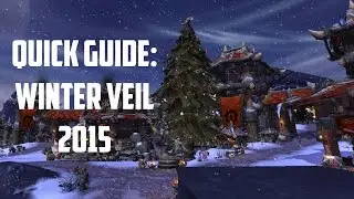 Quick Guide: Winter Veil 2015